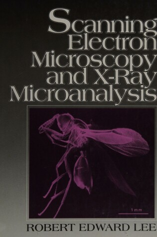 Cover of Scanning Electron Microscopy and X-ray Microanalysis