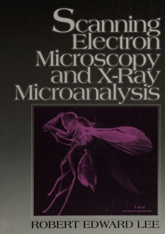 Book cover for Scanning Electron Microscopy and X-ray Microanalysis