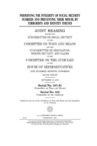 Cover of Preserving the integrity of social security numbers and preventing their misuse by terrorists and identity thieves
