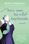 Book cover for New Uses for Old Boyfriends