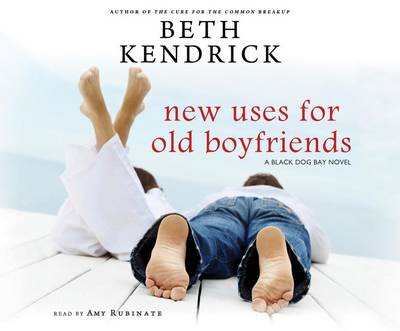 Book cover for New Uses for Old Boyfriends