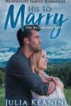 Book cover for His to Marry