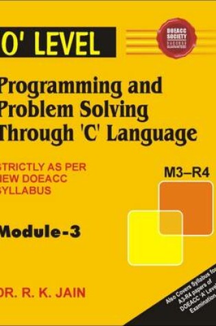 Cover of Programming and Problem Solving Through 'C' Language