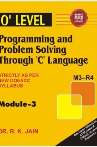 Cover of Programming and Problem Solving Through 'C' Language