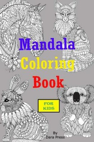 Cover of Mandala Coloring Book For KIDS