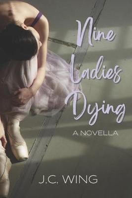 Book cover for Nine Ladies Dying