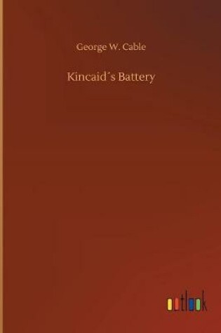 Cover of Kincaid´s Battery