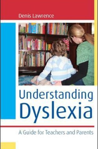 Cover of Understanding Dyslexia