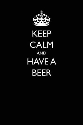 Book cover for Keep Calm and Have a Beer