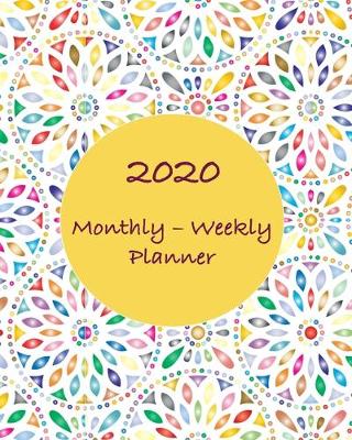 Book cover for 2020 Monthly - Weekly Planner