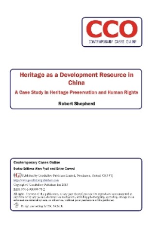 Cover of Heritage as a Development Resource in China: A Case Study in Heritage Preservation and Human Rights