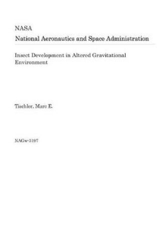 Cover of Insect Development in Altered Gravitational Environment