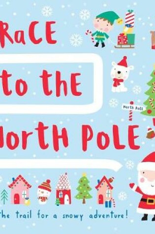 Cover of Race to the North Pole