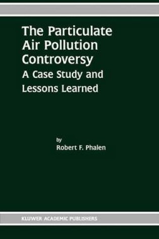 Cover of The Particulate Air Pollution Controversy