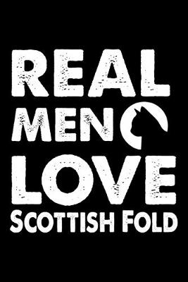 Book cover for Real Men Love Scottish Fold