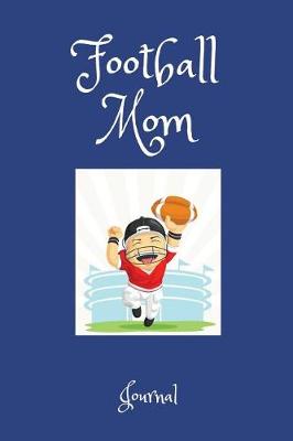 Book cover for Football Mom Journal