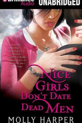 Cover of Nice Girls Don't Date Dead Men