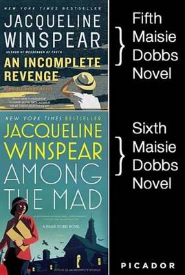 Book cover for Maisie Dobbs Bundle #2, an Incomplete Revenge and Among the Mad