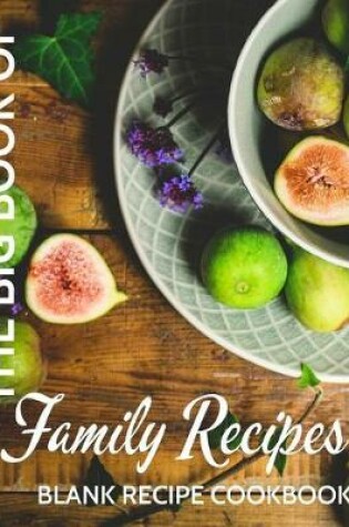 Cover of The Big Book of Family Recipes