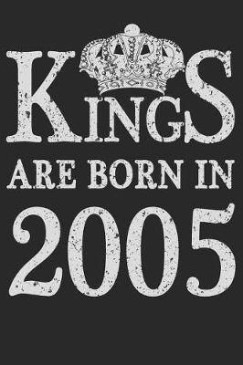 Book cover for Kings Are Born In 2005