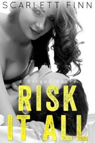 Cover of Risk It All