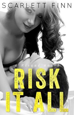 Book cover for Risk It All