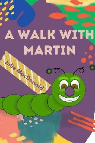 Cover of A Walk with Martin