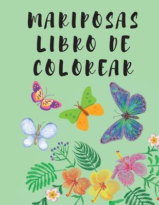 Book cover for Mariposas Libro de Colorear