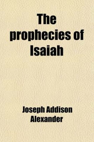 Cover of The Prophecies of Isaiah (Volume 2)