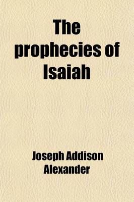 Book cover for The Prophecies of Isaiah (Volume 2)