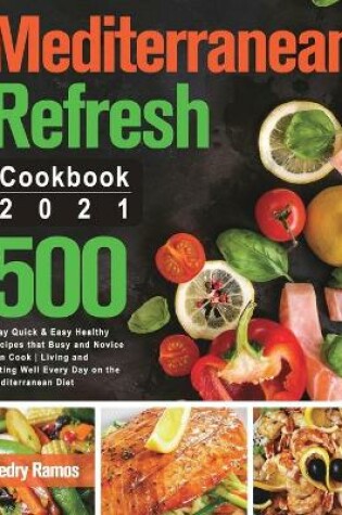 Cover of Mediterranean Refresh Cookbook 2021