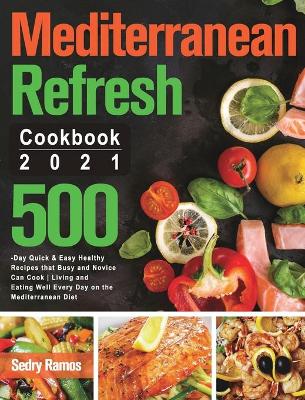 Book cover for Mediterranean Refresh Cookbook 2021