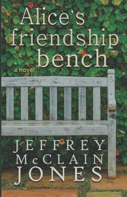 Book cover for Alice's Friendship Bench
