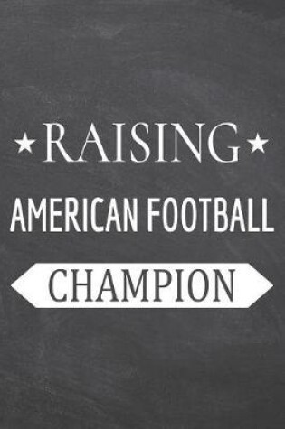 Cover of Raising American Football Champion