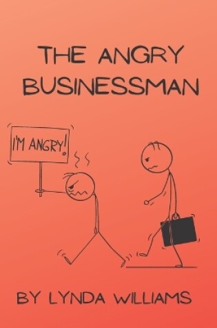 Cover of The Angry Businessman Children's Book