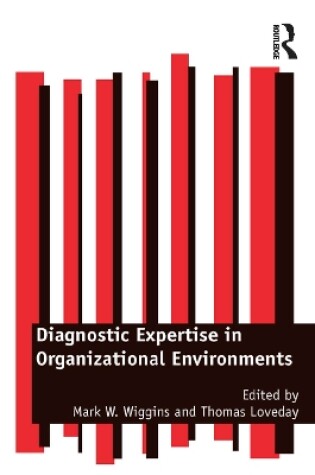 Cover of Diagnostic Expertise in Organizational Environments