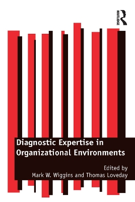 Book cover for Diagnostic Expertise in Organizational Environments