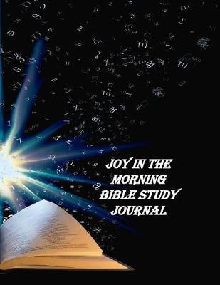 Book cover for Joy In The Morning Bible Study Journal