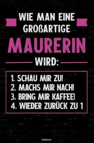 Cover of Wie man eine grossartige Maurerin wird