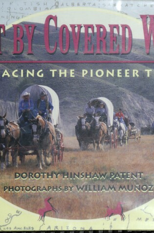 Cover of West by Covered Wagon