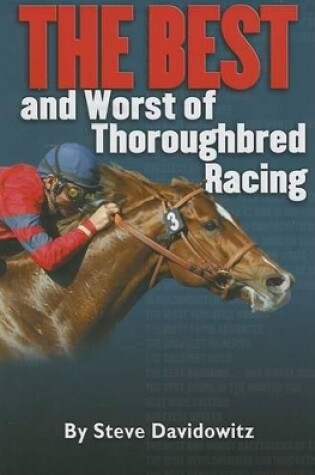 Cover of The Best and Worst of Thoroughbred Racing