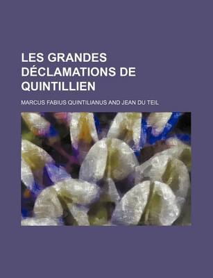 Book cover for Les Grandes Declamations de Quintillien