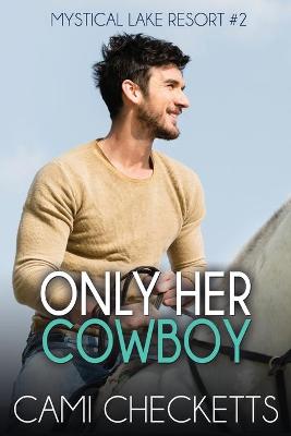 Cover of Only Her Cowboy