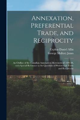 Book cover for Annexation, Preferential Trade, and Reciprocity