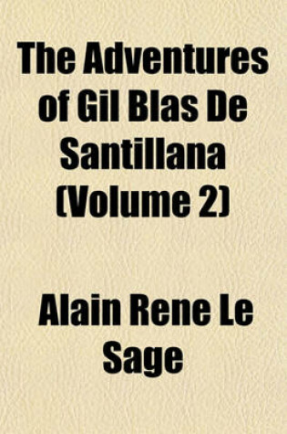 Cover of The Adventures of Gil Blas de Santillana (Volume 2)