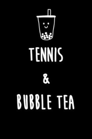 Cover of Tennis & Bubble Tea