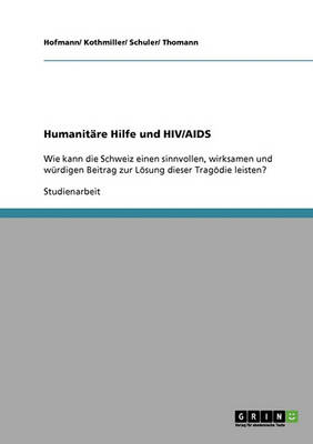 Book cover for Humanitare Hilfe Und HIV/AIDS