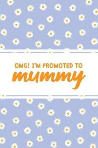 Cover of OMG! I'm Promoted To Mummy