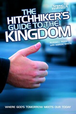 Cover of The Hitchhiker's Guide to the Kingdom (Revised)(2nd Ed)