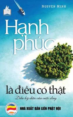 Book cover for Hanh Phuc La Dieu Co That (Kho Nho)